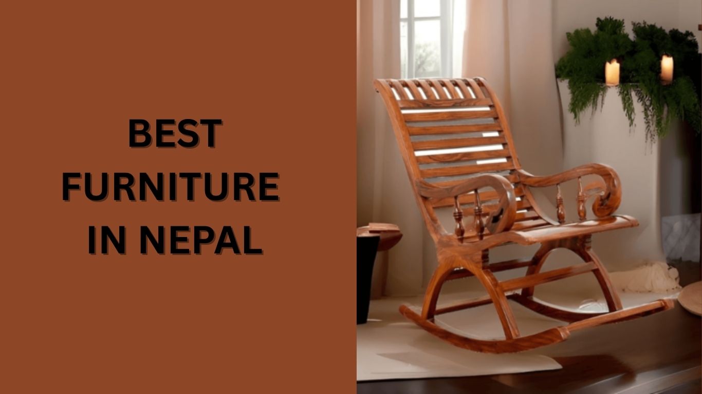 Best Furniture in Nepal
